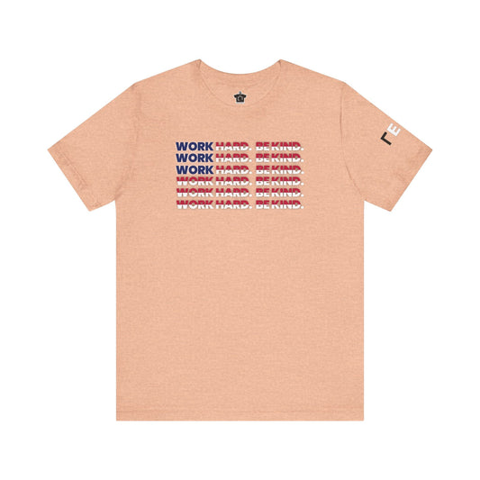 Work Hard Be Kind American - T-Shirt | ShirtyAgents