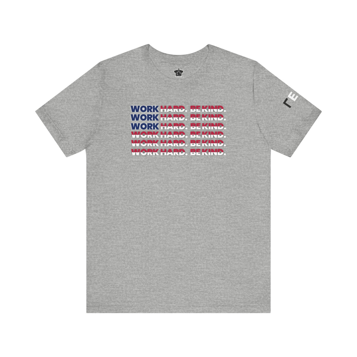 Work Hard Be Kind American - T-Shirt | ShirtyAgents
