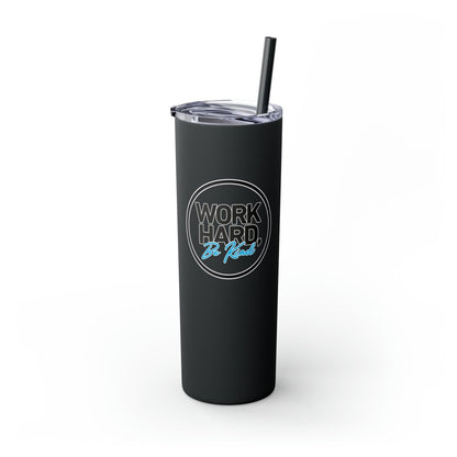 Work Hard Be Kind Black Circle Skinny Tumbler with Straw - Mug | ShirtyAgents