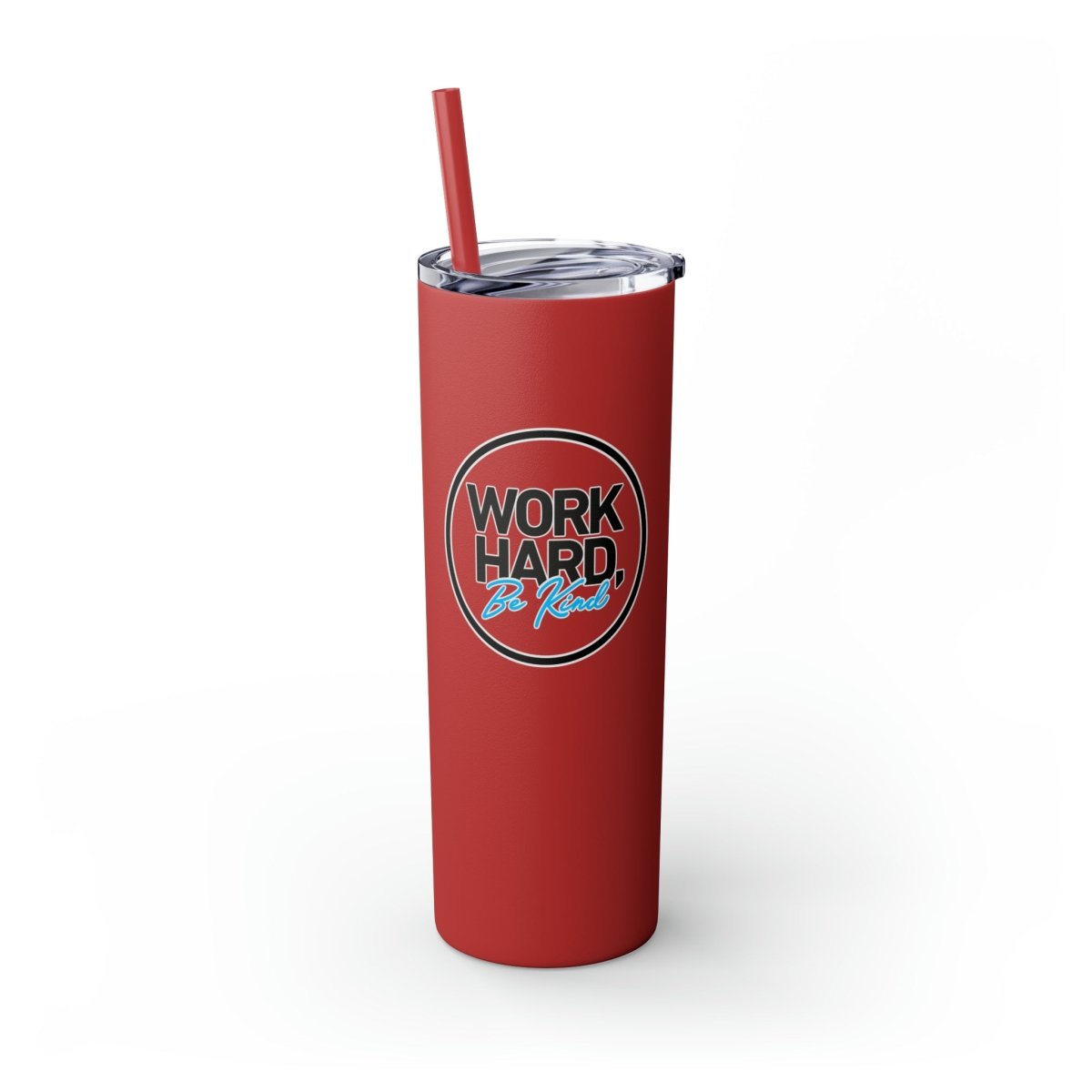 Work Hard Be Kind Black Circle Skinny Tumbler with Straw - Mug | ShirtyAgents