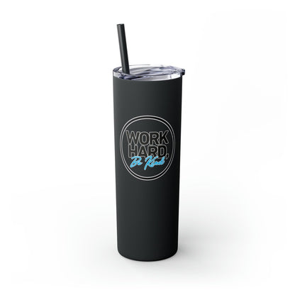 Work Hard Be Kind Black Circle Skinny Tumbler with Straw - Mug | ShirtyAgents