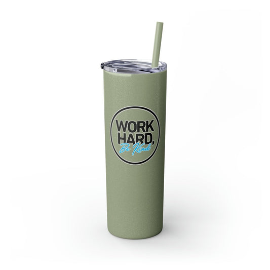 Work Hard Be Kind Black Circle Skinny Tumbler with Straw - Mug | ShirtyAgents