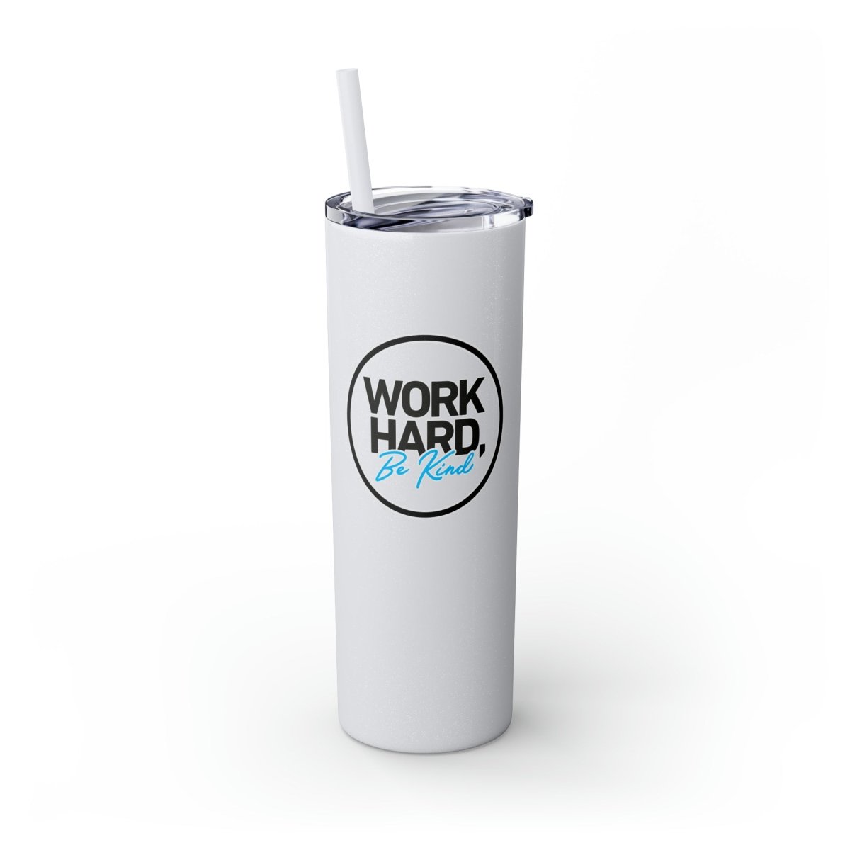 Work Hard Be Kind Black Circle Skinny Tumbler with Straw - Mug | ShirtyAgents