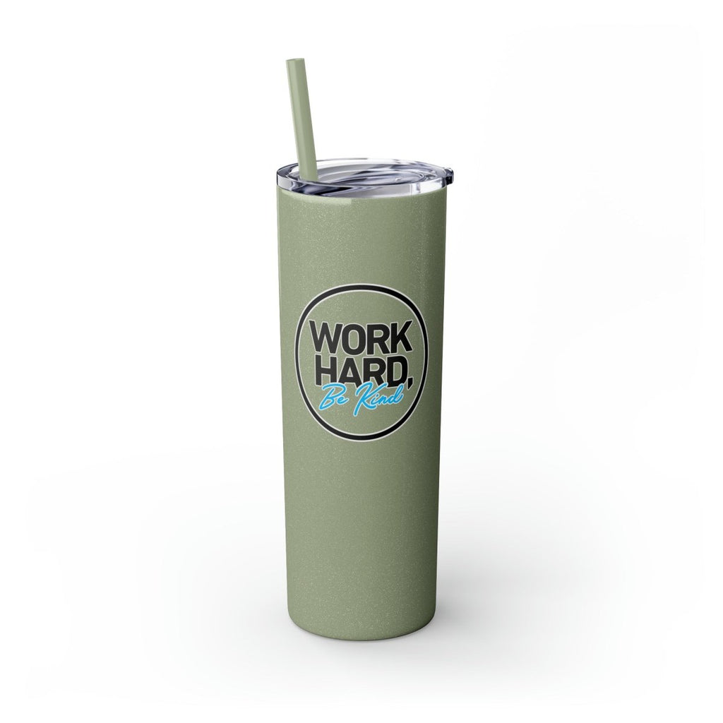 Work Hard Be Kind Black Circle Skinny Tumbler with Straw - Mug | ShirtyAgents