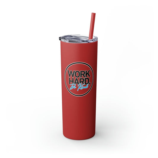 Work Hard Be Kind Black Circle Skinny Tumbler with Straw - Mug | ShirtyAgents