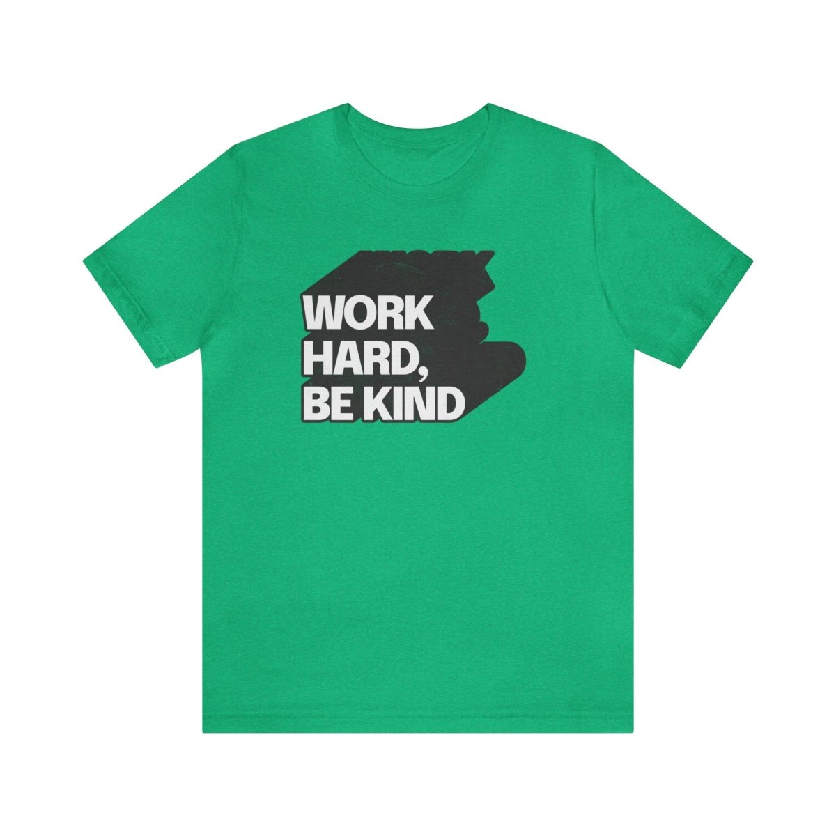 Work Hard Be Kind Long Dark Shadow - T-Shirt | ShirtyAgents