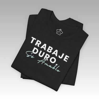 Work Hard, Be Kind – Modern Mint T-Shirt (Español Edition) – Unofficial - T-Shirt | ShirtyAgents