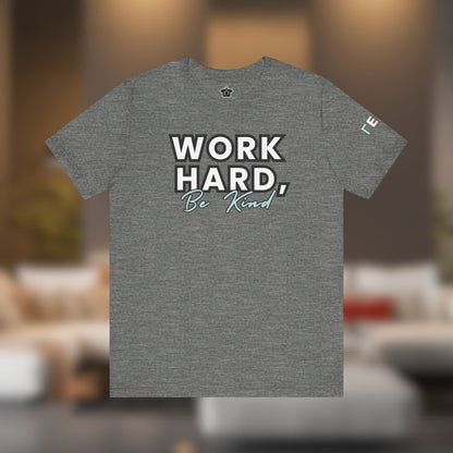 Work Hard, Be Kind – Modern Mint Tee (Unofficial) - T-Shirt | ShirtyAgents