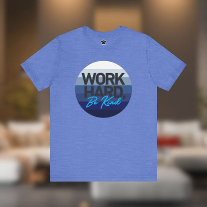 Work Hard – Horizon Blue Tee - T-Shirt | ShirtyAgents