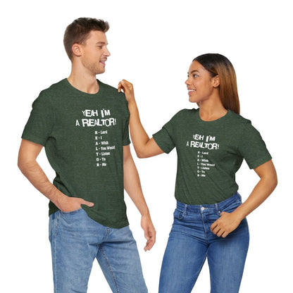Yeah, I'm a Realtor – The Ultimate Real Estate Pro Tee - T-Shirt | ShirtyAgents