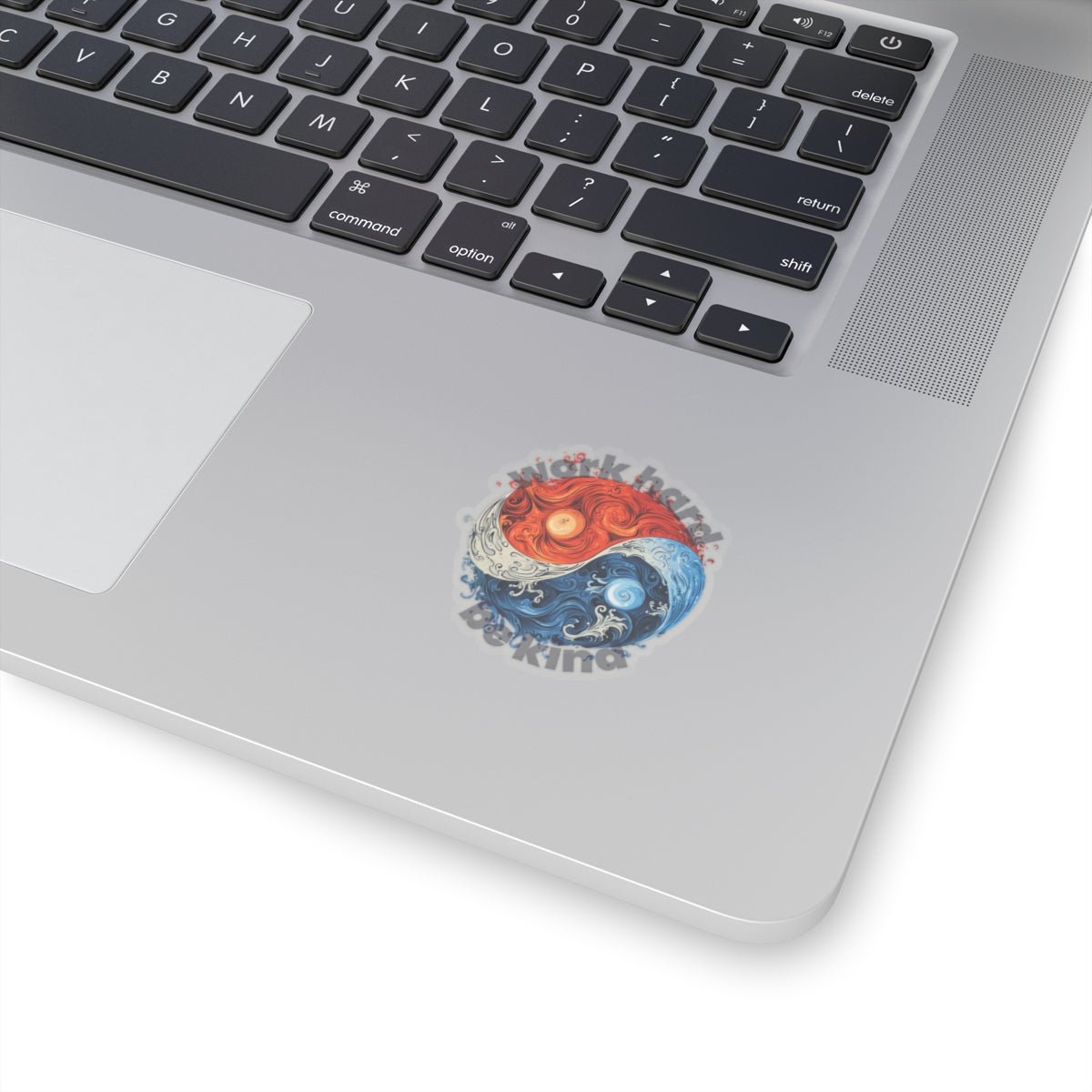 Yin and Yang Work Hard Be Kind Sticker - Paper products | ShirtyAgents