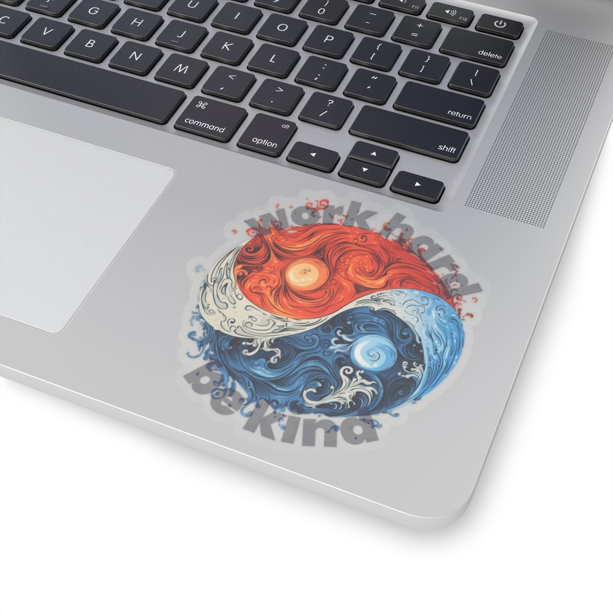 Yin and Yang Work Hard Be Kind Sticker - Paper products | ShirtyAgents