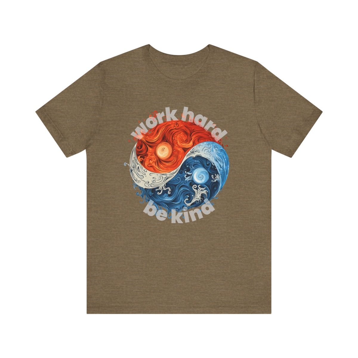 Yin & Yang, Fire & Water Work Hard Be Kind - T-Shirt | ShirtyAgents