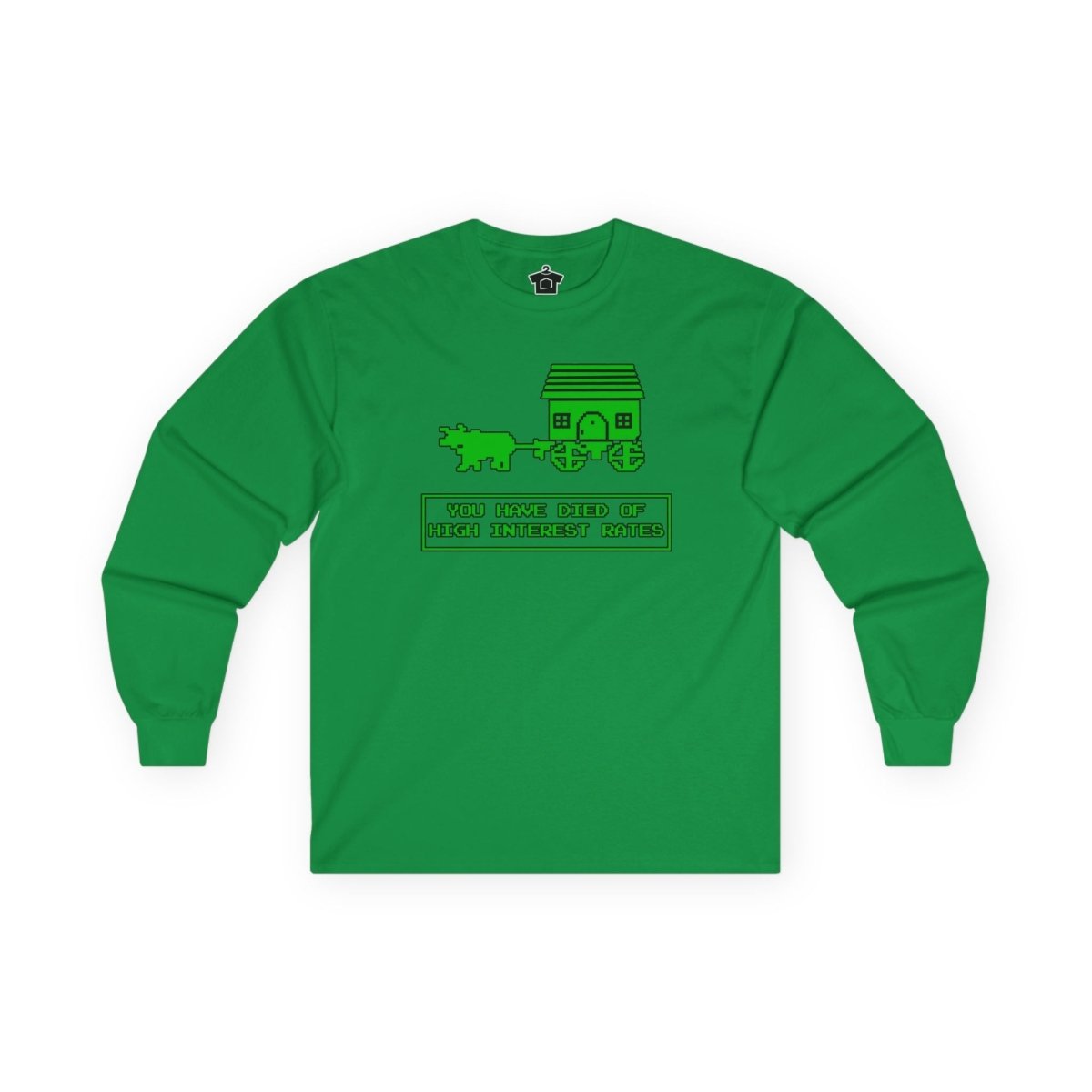 You Have Died of High Interest Rates (Long Sleeve) - Long - sleeve | ShirtyAgents