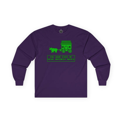 You Have Died of High Interest Rates (Long Sleeve) - Long - sleeve | ShirtyAgents
