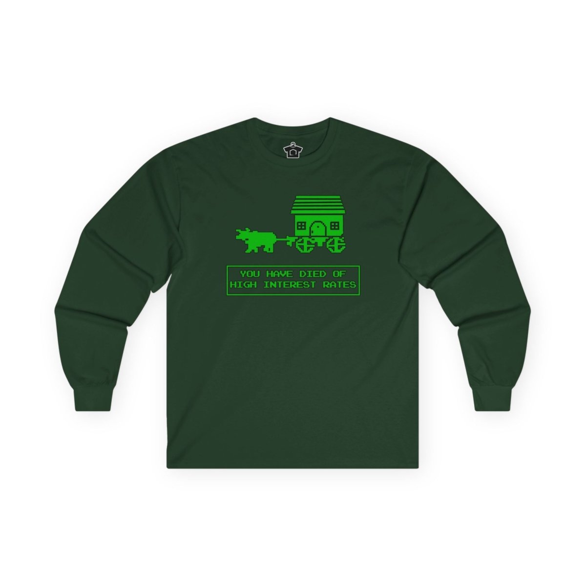 You Have Died of High Interest Rates (Long Sleeve) - Long - sleeve | ShirtyAgents