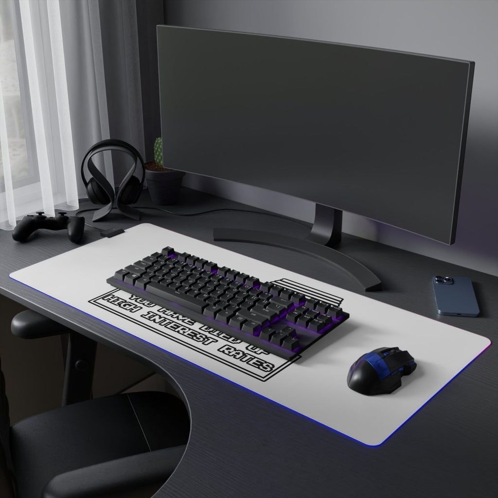 You Have Died of Interest Rates LED Mouse Pad - Home Decor | ShirtyAgents