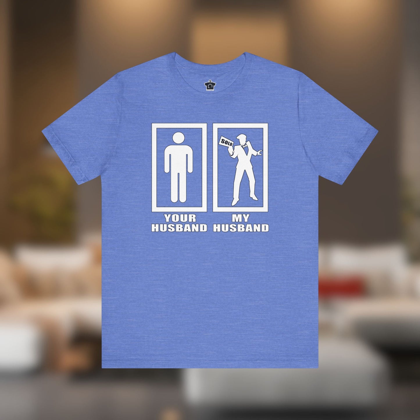Your Husband vs. My Husband the Realtor - Funny Real Estate T-Shirt - T-Shirt | ShirtyAgents