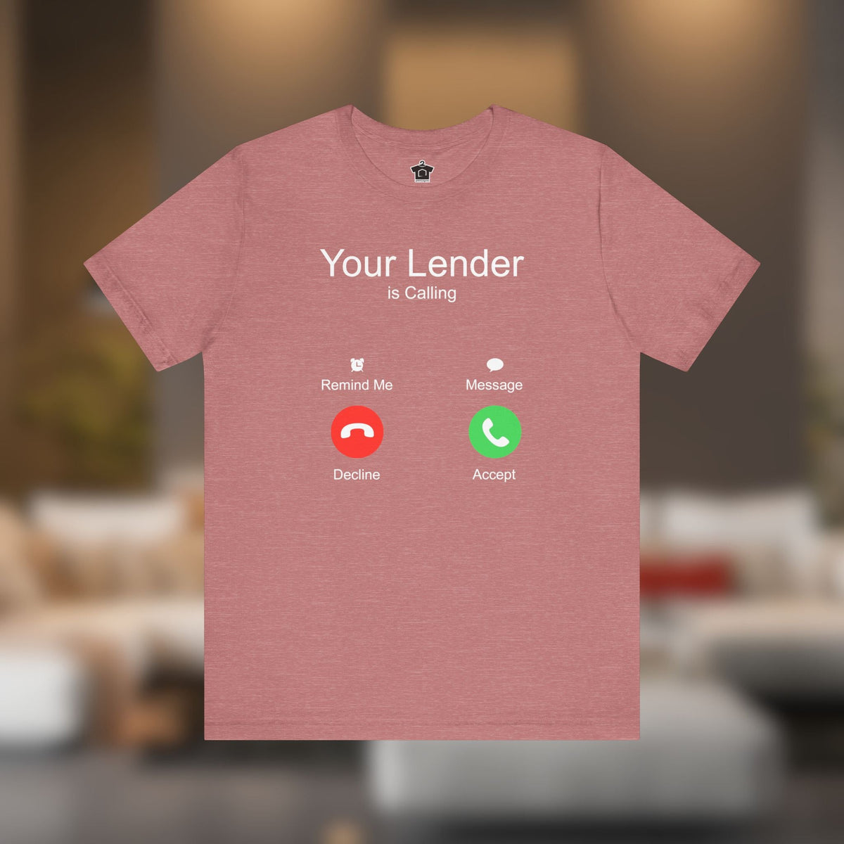 Your Lender Is Calling – Pick Up, It’s Closing Time! - T-Shirt | ShirtyAgents
