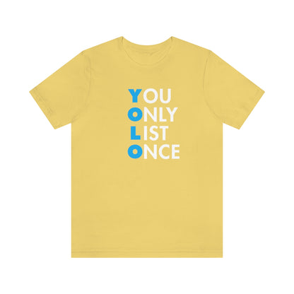 YOLO V1 – You Only List Once Tee