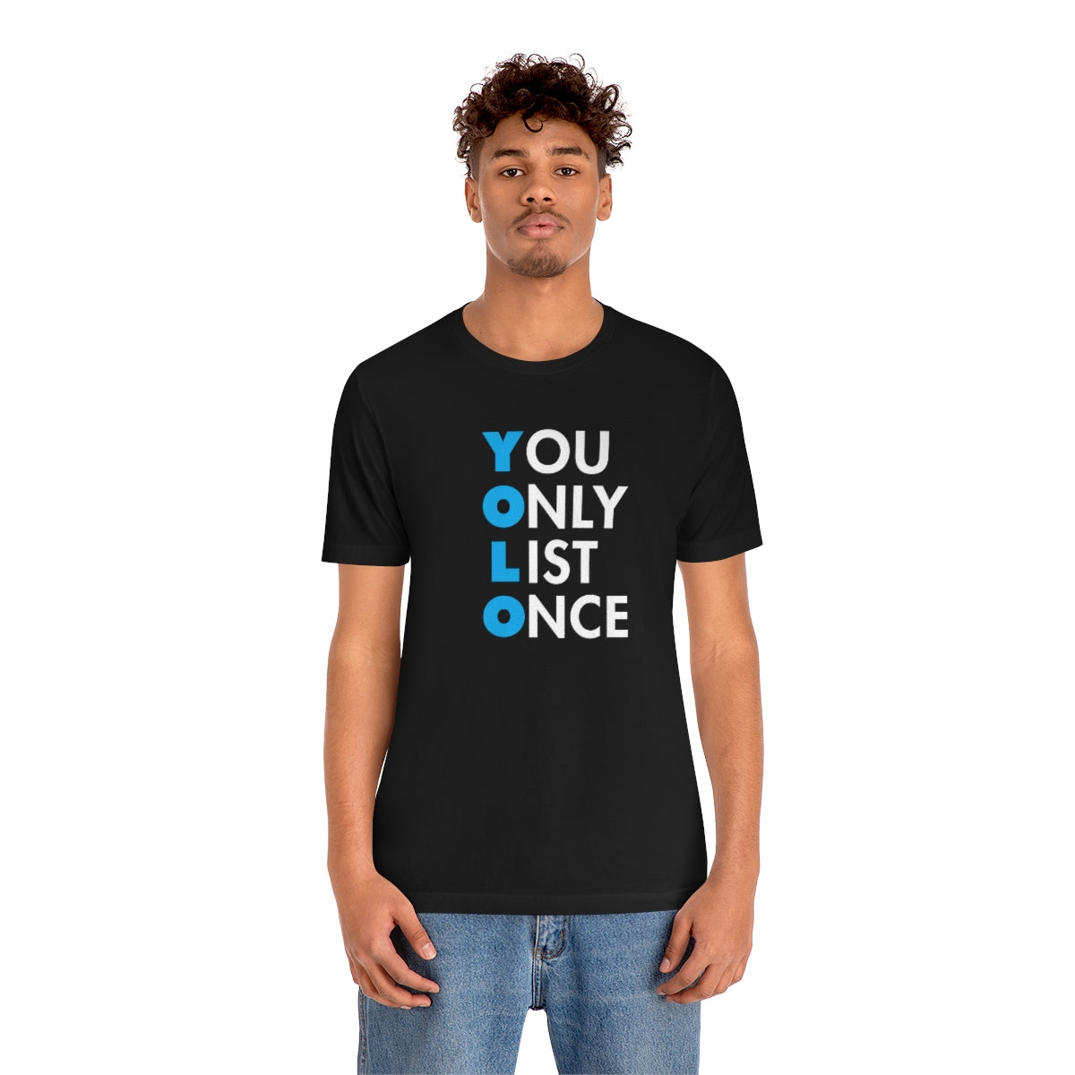 YOLO V1 – You Only List Once Tee