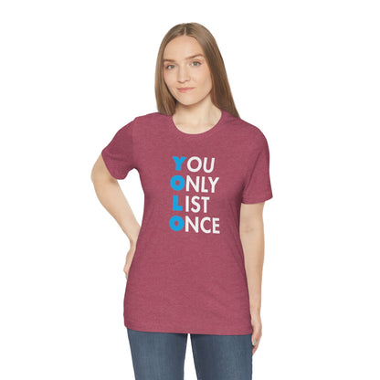 YOLO V1 – You Only List Once Tee
