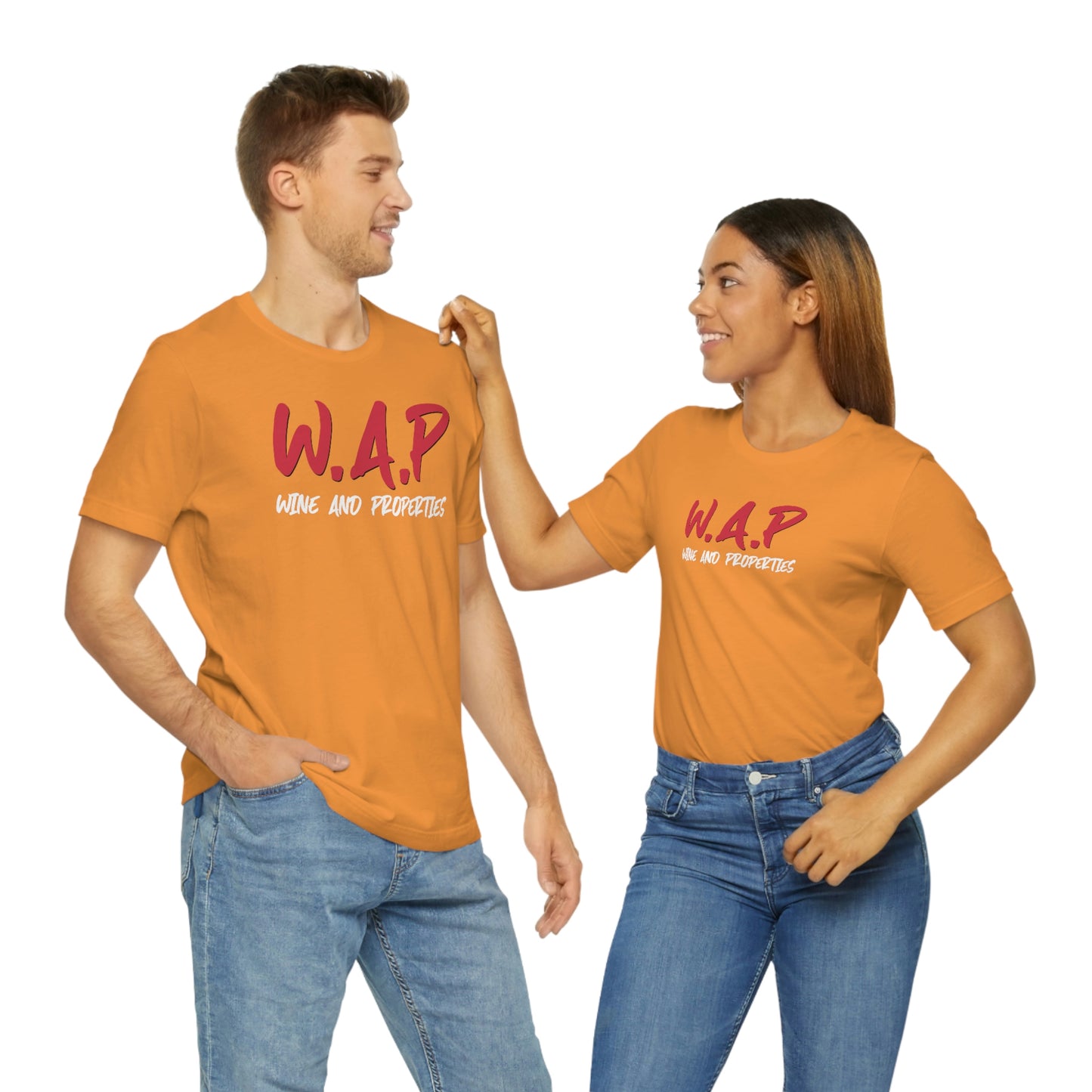 WAP Means Wine And Properties Tee