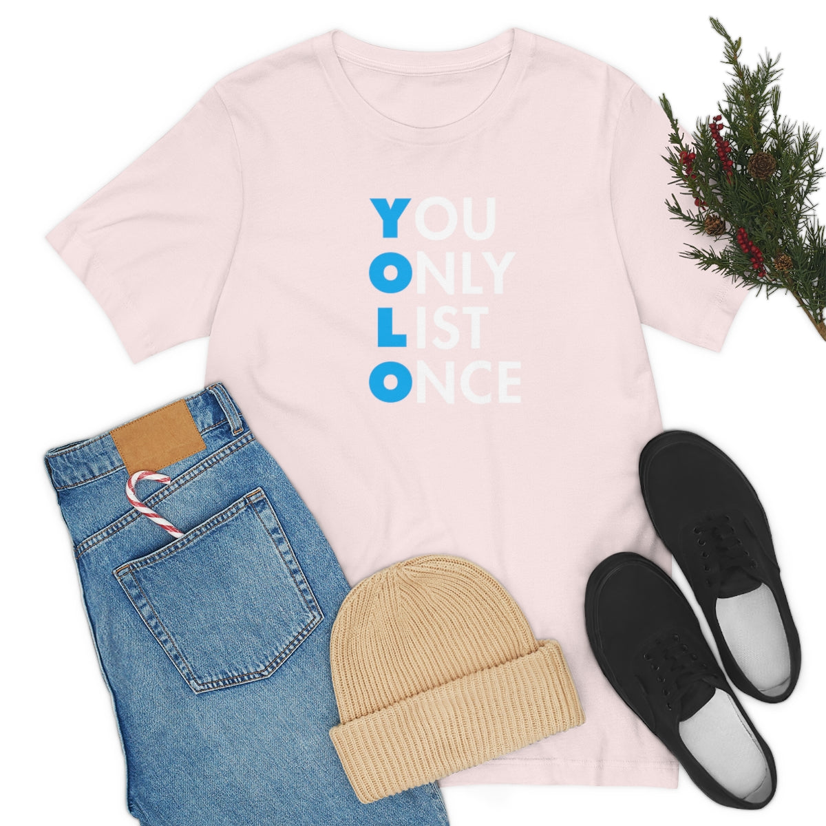 YOLO V1 – You Only List Once Tee