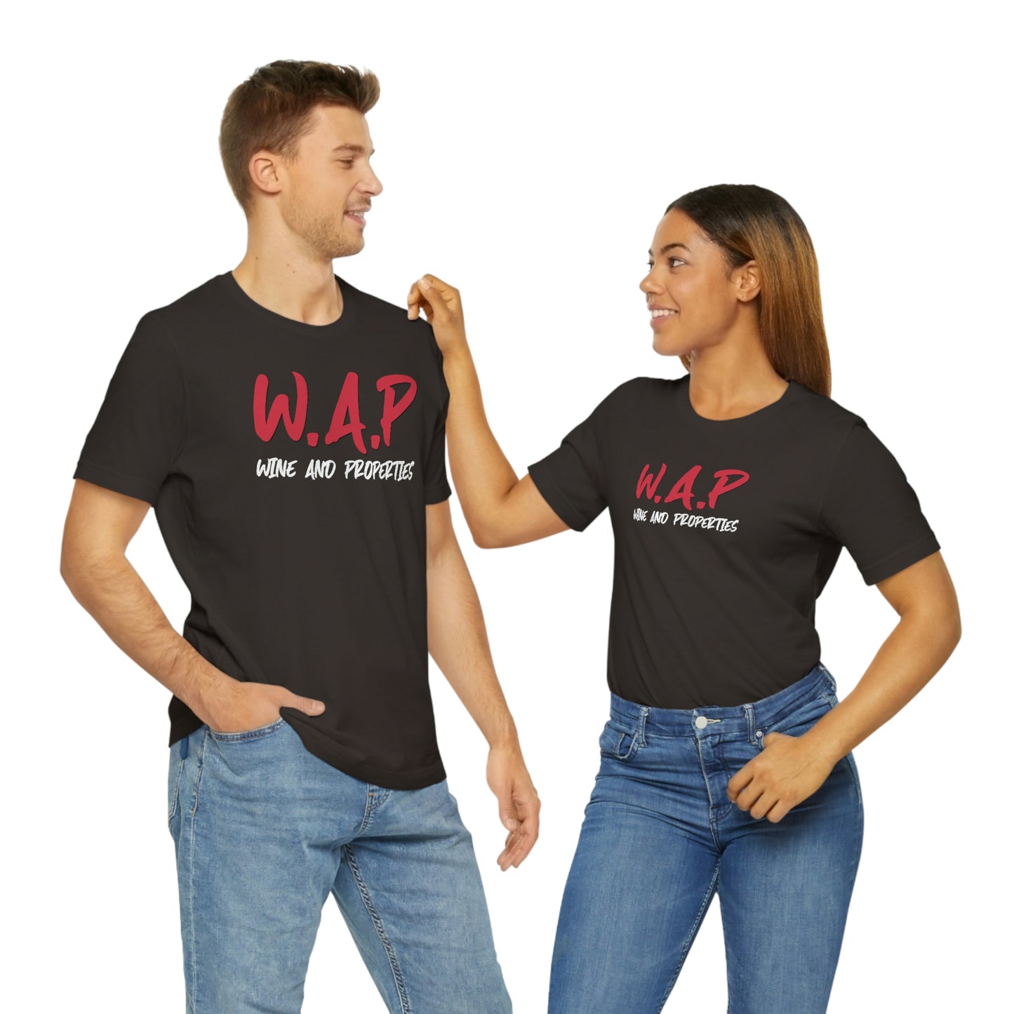 WAP Means Wine And Properties Tee