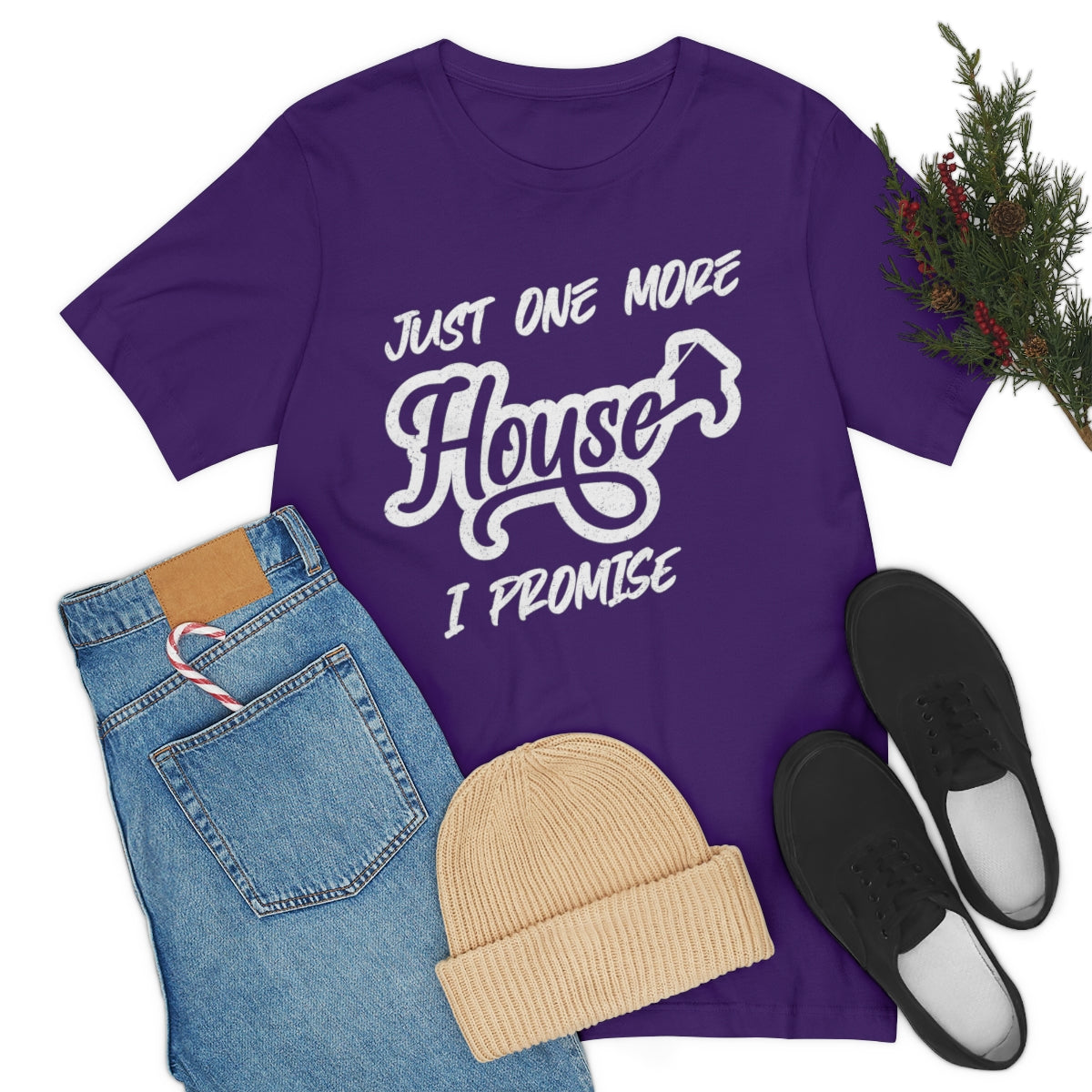 Just One More House Tee
