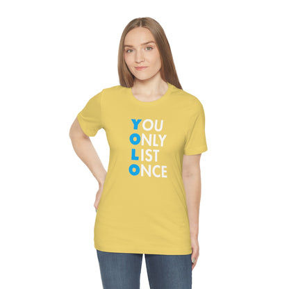 YOLO V1 – You Only List Once Tee