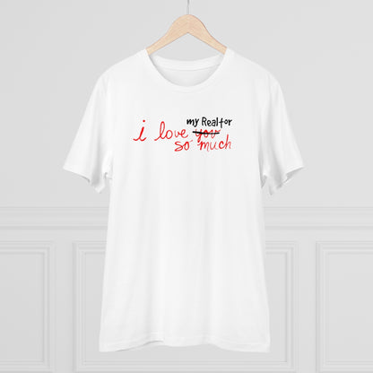 I Love My Realtor So Much - ShirtRealtorsWear