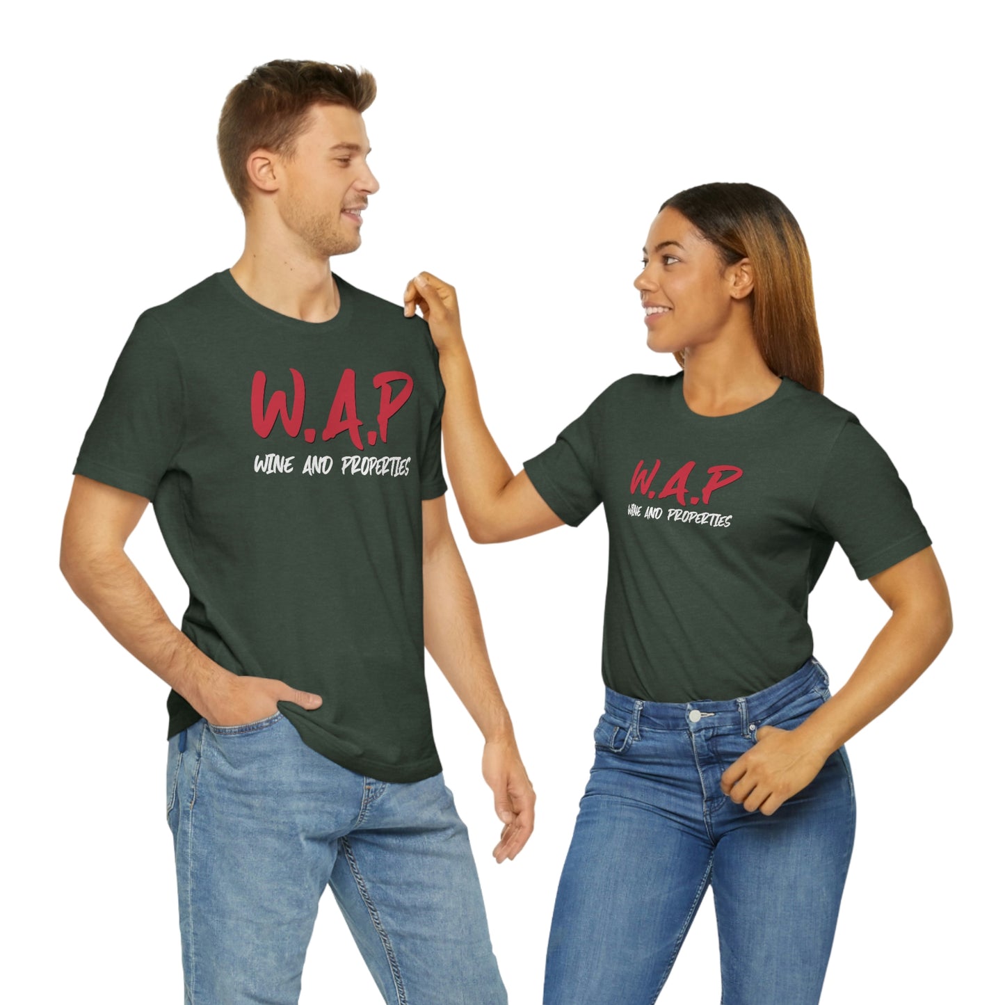 WAP Means Wine And Properties Tee