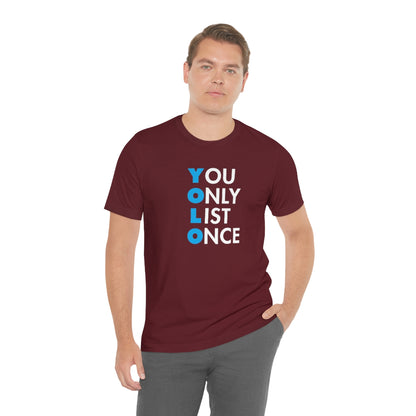 YOLO V1 – You Only List Once Tee