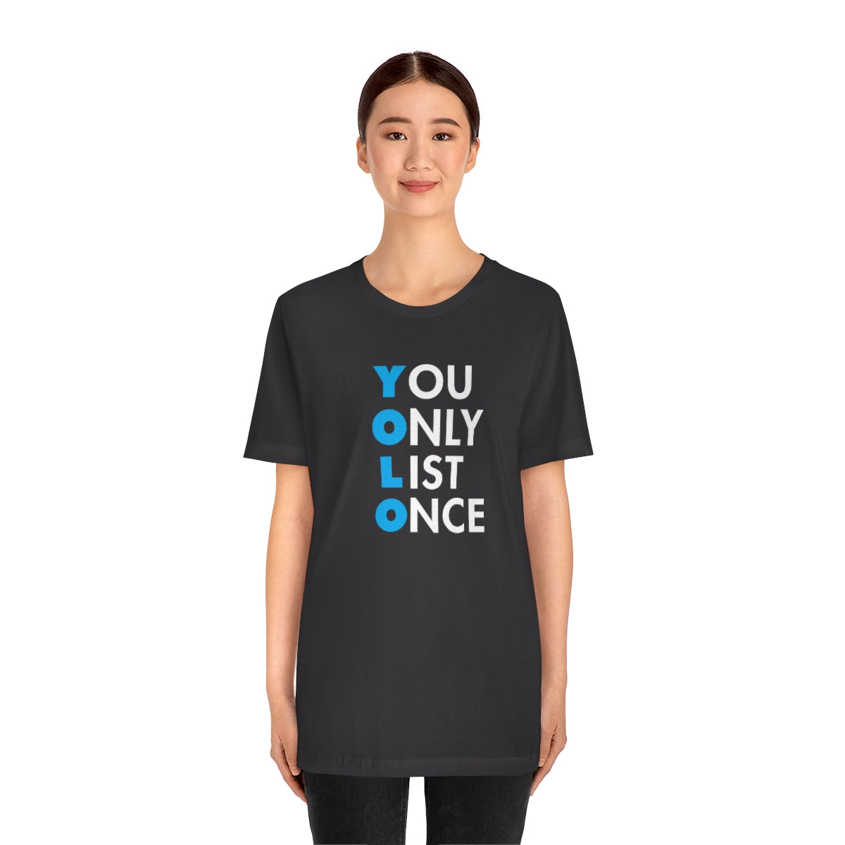 YOLO V1 – You Only List Once Tee