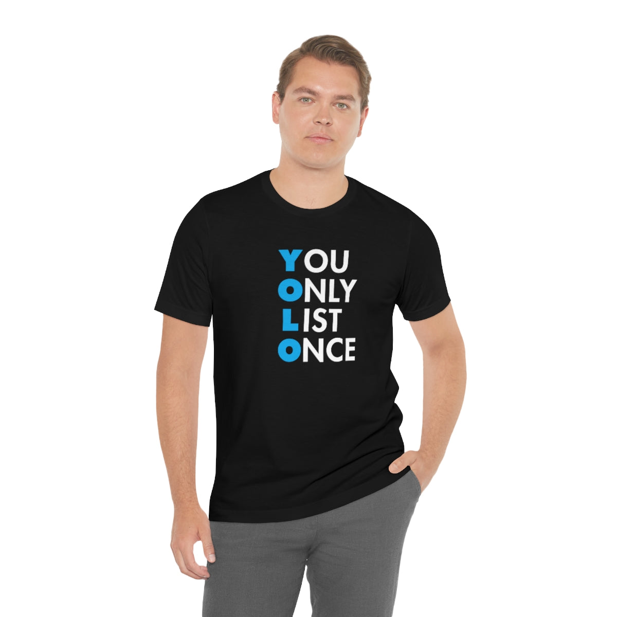YOLO V1 – You Only List Once Tee