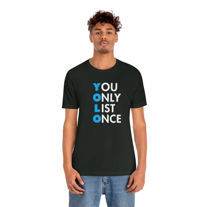 YOLO V1 – You Only List Once Tee