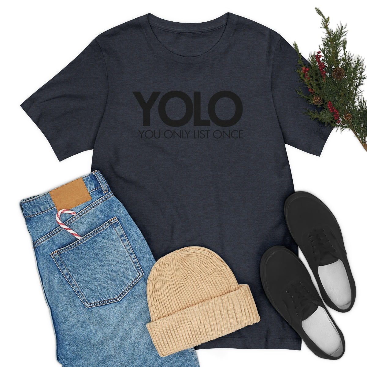 YOLO H1 – You Only List Once Tee