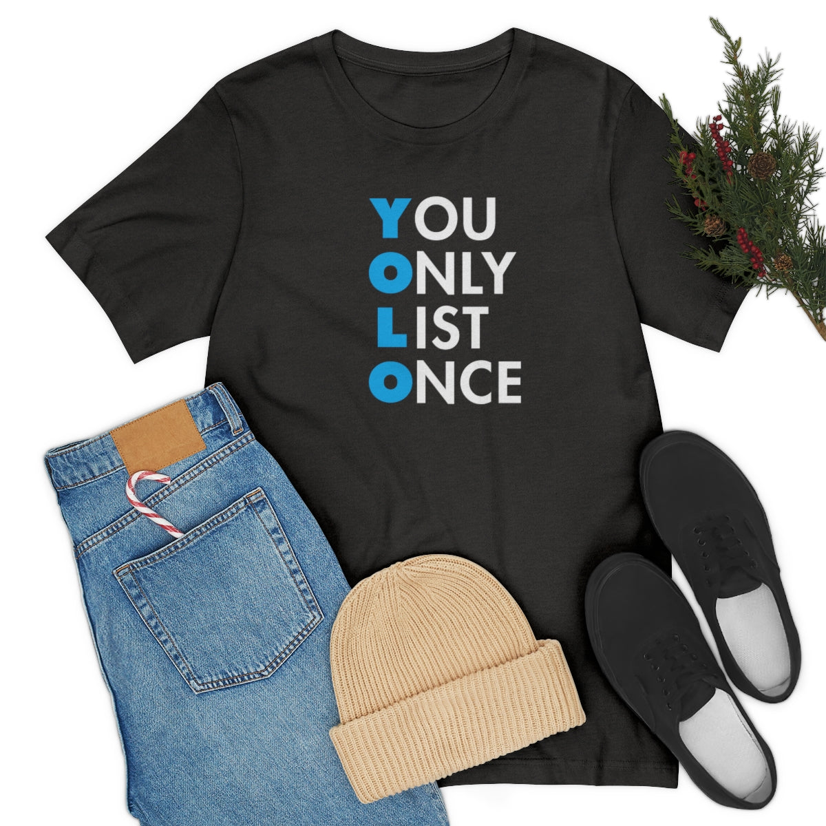 YOLO V1 – You Only List Once Tee