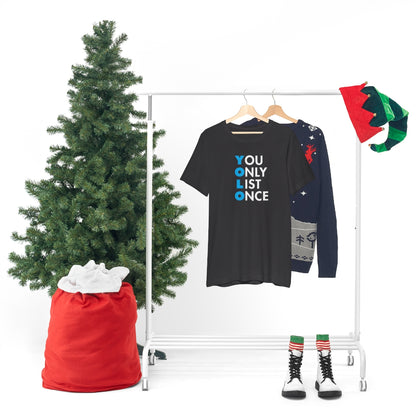 YOLO V1 – You Only List Once Tee
