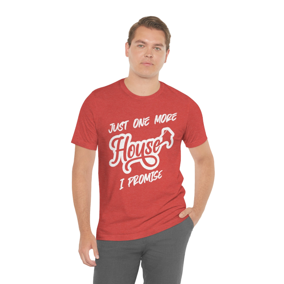 Just One More House Tee