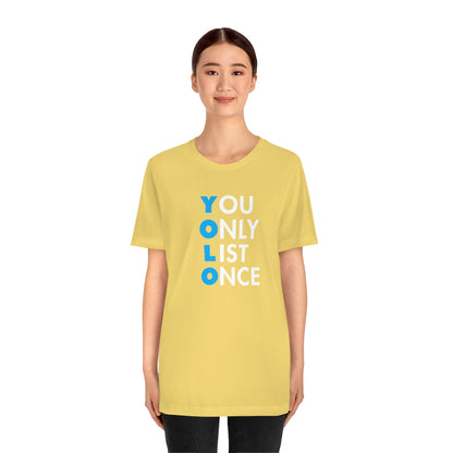 YOLO V1 – You Only List Once Tee