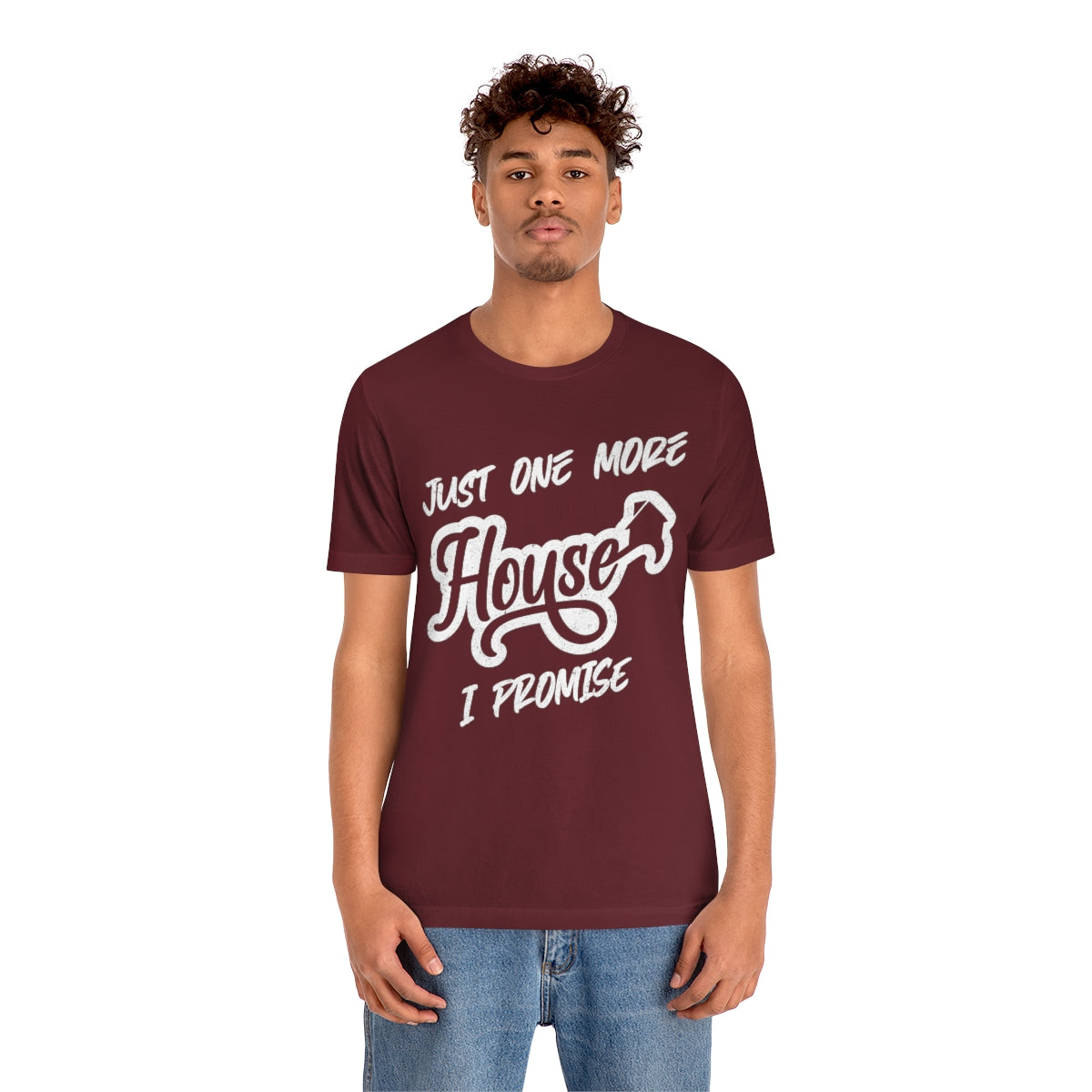 Just One More House Tee