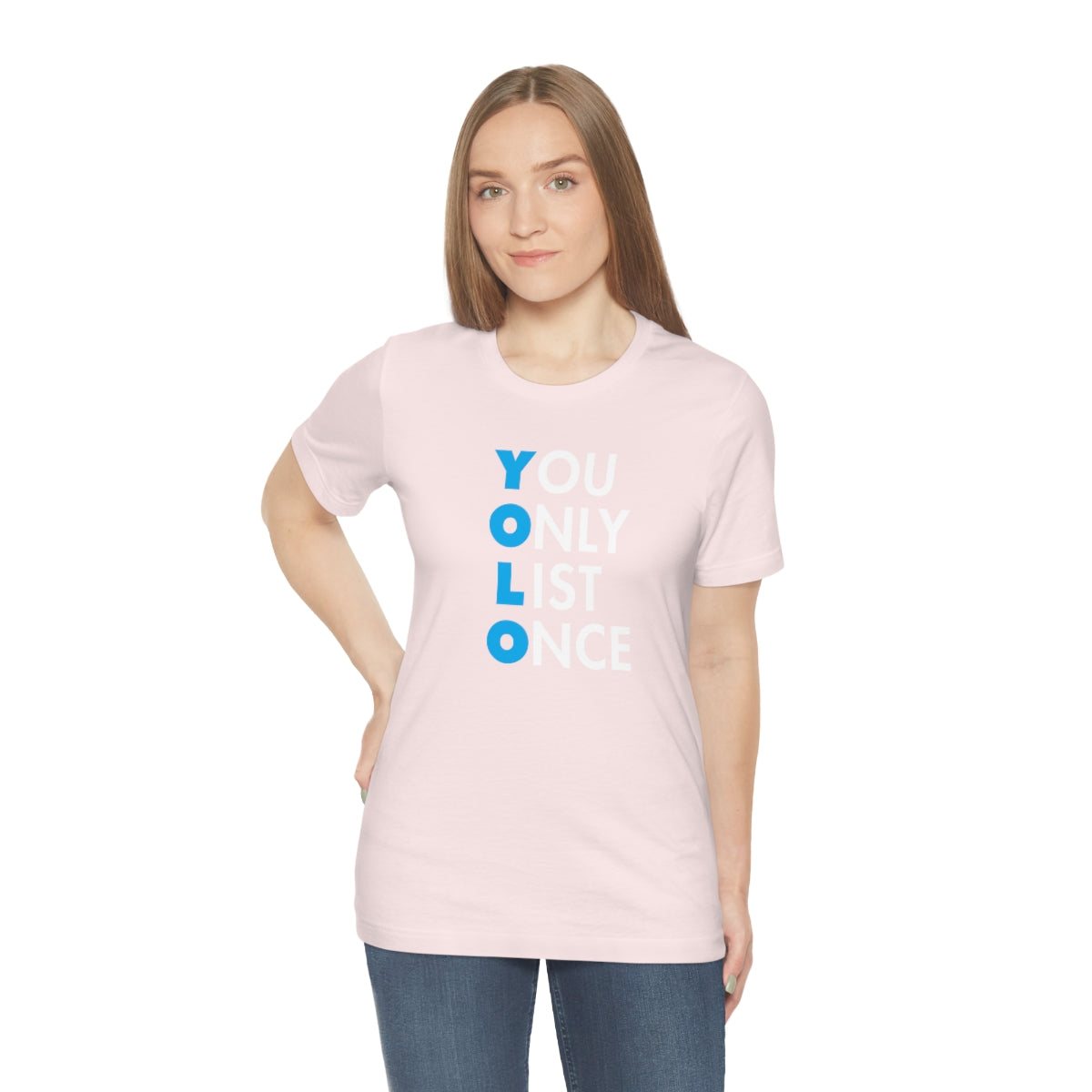 YOLO V1 – You Only List Once Tee