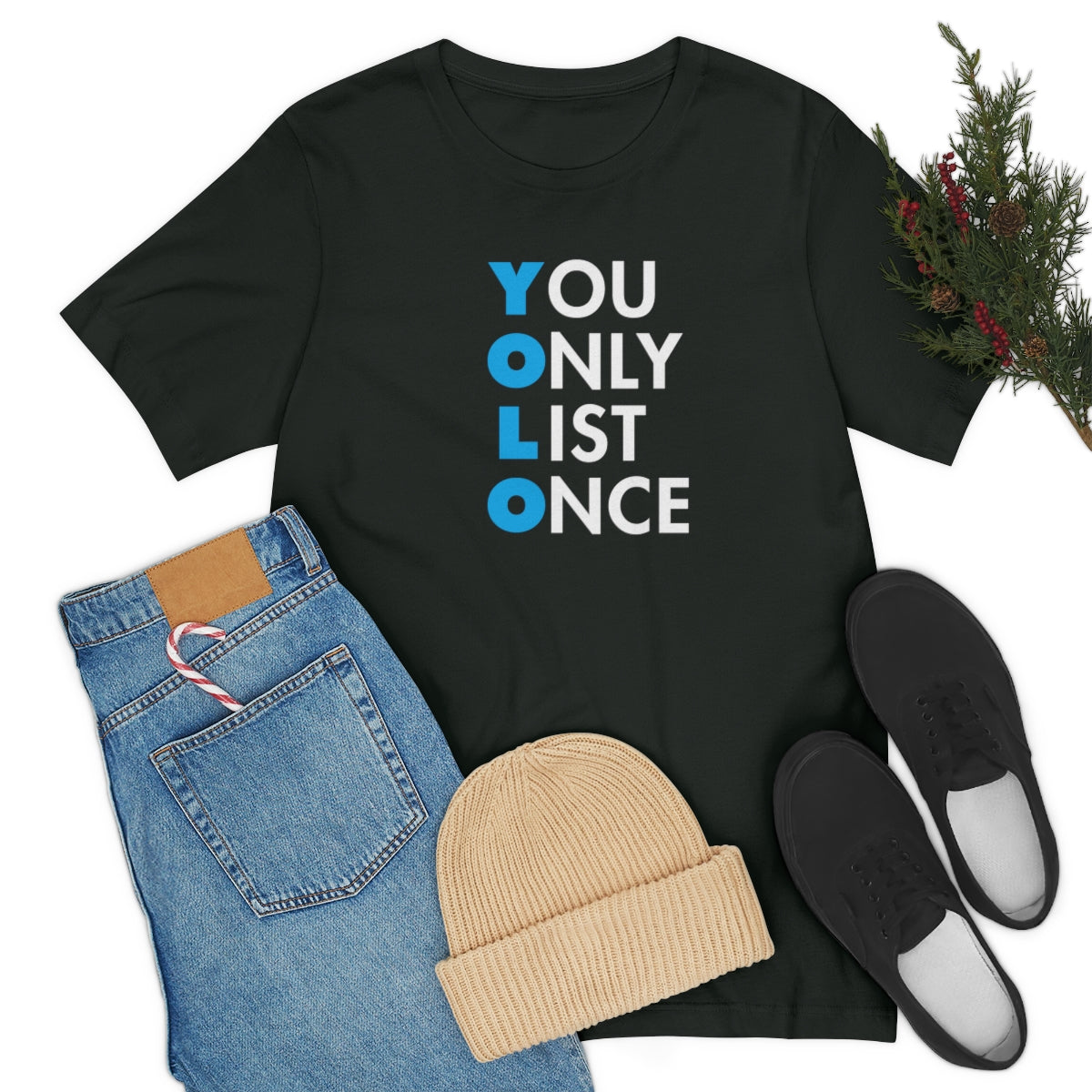 YOLO V1 – You Only List Once Tee