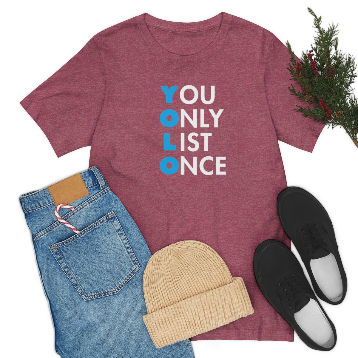 YOLO V1 – You Only List Once Tee