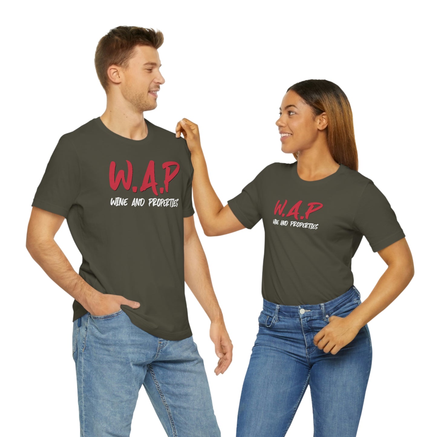 WAP Means Wine And Properties Tee