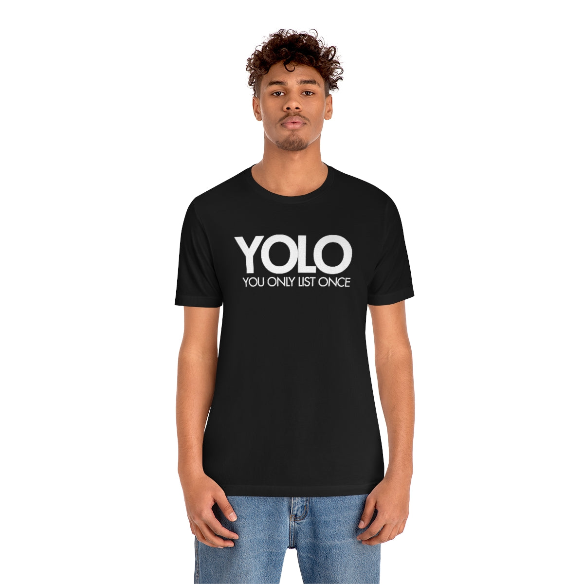 YOLO H1 – You Only List Once Tee