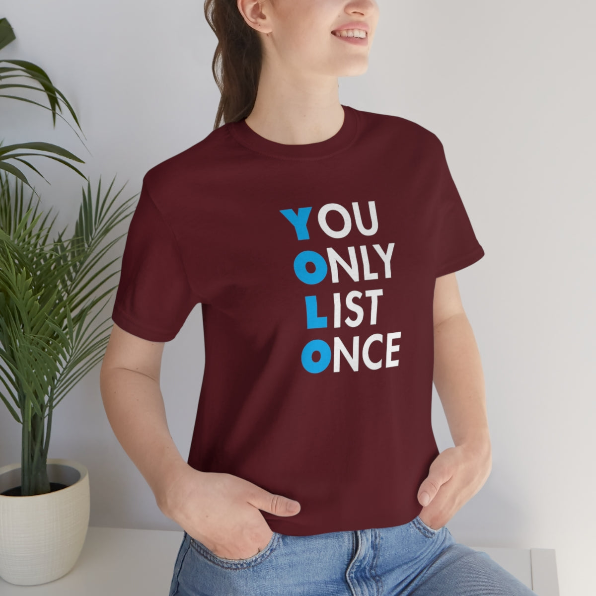 YOLO V1 – You Only List Once Tee