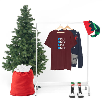 YOLO V1 – You Only List Once Tee